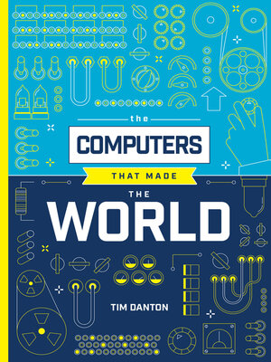 cover image of The Computers that Made the World